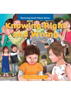 Nurturing Good Values Series: Knowing Right and Wrong