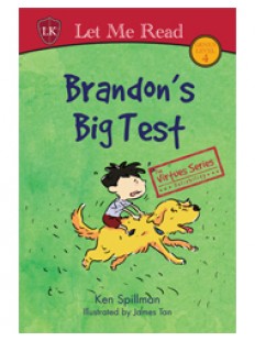 The Virtues Series: Brandon's Big Test