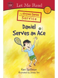 The Virtues Series: Daniel Serves An Ace