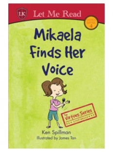 The Virtues Series: Mikaela Finds Her Voice