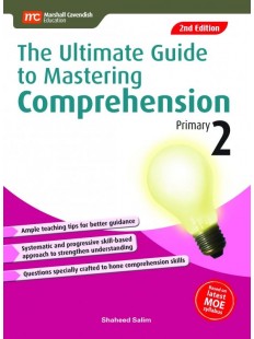 The Ultimate Guide To Mastering Comprehension P2 (2E)