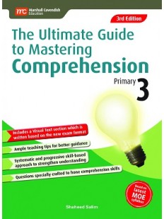 The Ultimate Guide To Mastering Comprehension P3 (3E)