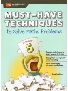 Must-Have Techniques to Solve Maths Problems Primary 5