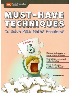 Must-Have Techniques to Solve PSLE Maths Problems