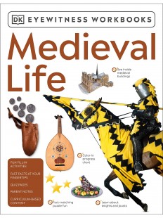 Eyewitness Workbook Medieval Life