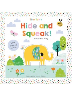 Hide and Squeak! - Tiny Town Push and Play