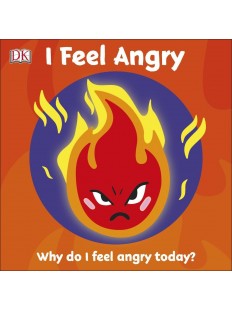 First Emotions: I Feel Angry