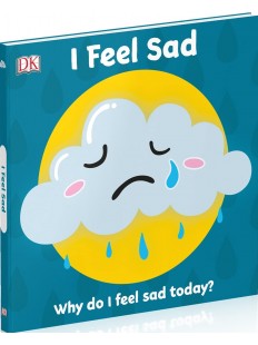 First Emotions: I Feel Sad