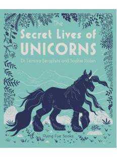 The Secret lives of Unicorns