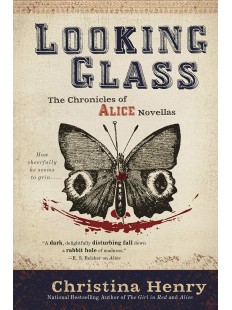 Looking Glass (The Chronicles of Alice)