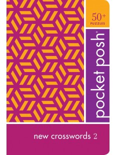 Pocket Posh New Crosswords 2: 50+ Puzzles