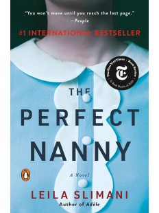 The Perfect Nanny: A Novel