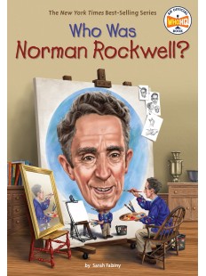 WHO WAS NORMAN ROCKWELL?