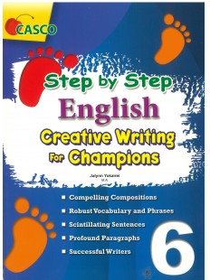 Step by Step English for Creative Writing Champions 6